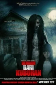 DENDAM DARI KUBURAN
