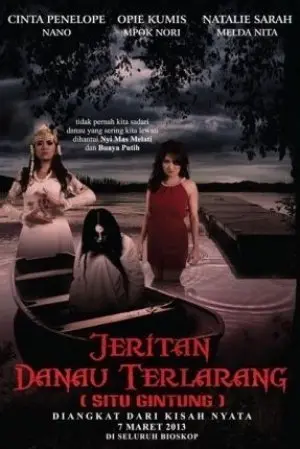 Jeritan Danau Terlarang (situ Gintung)