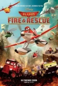 PLANES: FIRE & RESCUE
