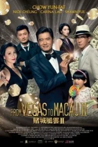 FROM VEGAS TO MACAU II