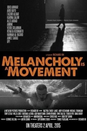 MELANCHOLY IS A MOVEMENT
