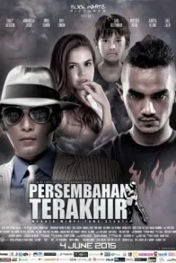 PERSEMBAHAN TERAKHIR THE MOVIE