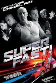 SUPERFAST!