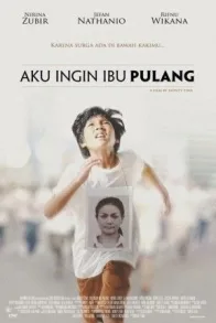 AKU INGIN IBU PULANG