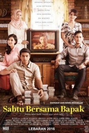 download film sabtu bersama bapak download film sabtu bersama bapak