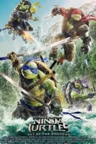 TEENAGE MUTANT NINJA TURTLES: OUT OF THE SHADOWS