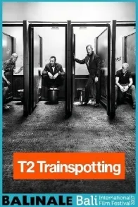BALINALE: T2 TRAINSPOTTING