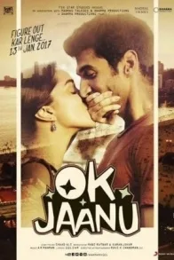 OK JAANU