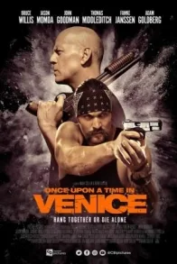 ONCE UPON A TIME IN VENICE