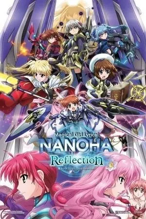 Magical Girl Lyrical Nanoha Reflection