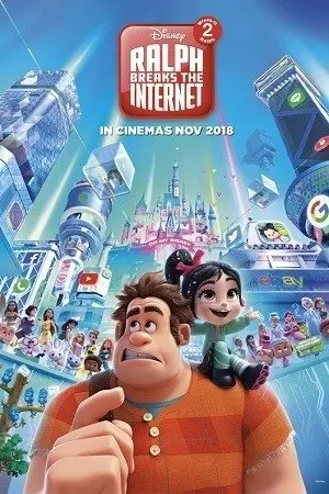 Ralph Breaks The Internet : Wreck-it Ralph 2