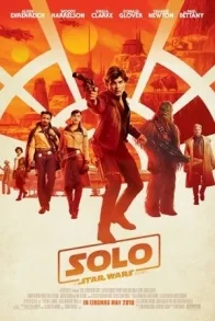 SOLO: A STAR WARS STORY