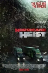 THE HURRICANE HEIST