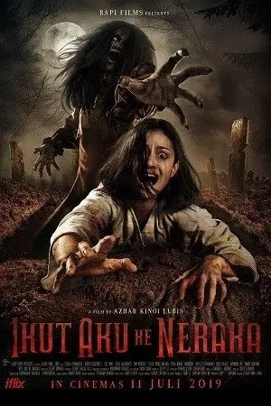 Ikut Aku Ke Neraka