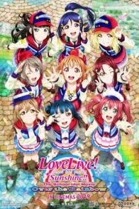 LOVE LIVE! SUNSHINE!! THE SCHOOL IDOL MOVIE: OVER THE RAINBOW