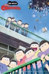 MR OSOMATSU: THE MOVIE
