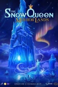 THE SNOW QUEEN: MIRRORLANDS