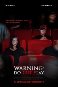 WARNING: DO NOT PLAY