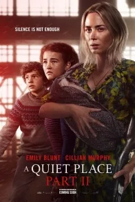 A QUIET PLACE PART II