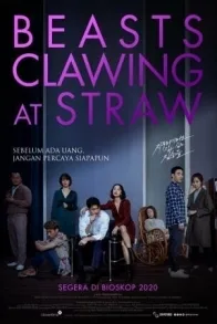 BEASTS CLAWING AT STRAW