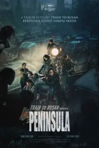 TRAIN TO BUSAN PRESENTS PENINSULA