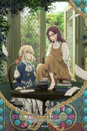 Violet Evergarden: Eternity And The Auto Memory Do