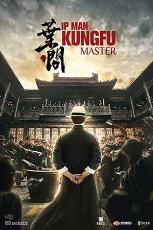 IP MAN: KUNGFU MASTER