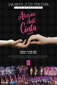 JKT48: ATURAN ANTI CINTA (RENAI KINSHI JOUREI)
