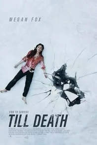 TILL DEATH
