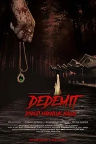 DEDEMIT - DIIKUTI MAKHLUK HALUS