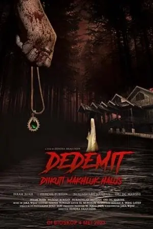 Dedemit - Diikuti Makhluk Halus