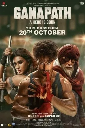 Ganapath A Hero Is Born