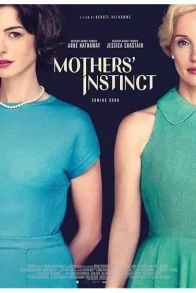 MOTHERS INSTINCT