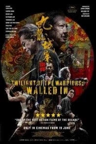Twilight of the Warriors: Walled In