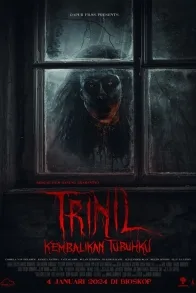 TRINIL: Kembalikan Tubuhku