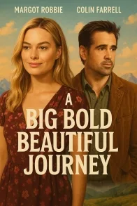 A Big Bold Beautiful Journey