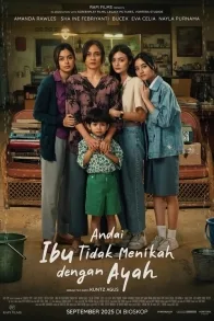 Andai Ibu Tidak Menikah Dengan Ayah
