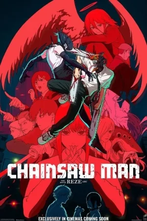 Chainsaw Man: The Movie - Reze Arc