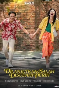 Dilanjutkan Salah Disudahi Perih