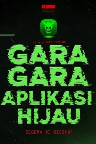 Gara Gara Aplikasi Hijau