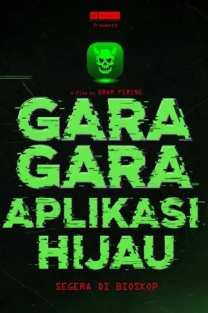 Gara Gara Aplikasi Hijau