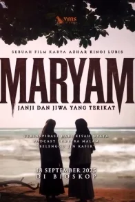 MARYAM: Janji & Jiwa Yang Terikat