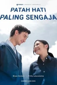 PATAH HATI PALING SENGAJA