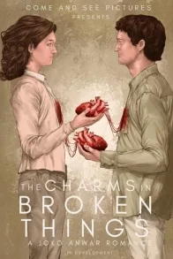 The Charms in Broken Things The Charms in Broken Things