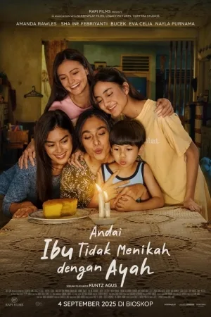 Andai Ibu Tidak Menikah Dengan Ayah