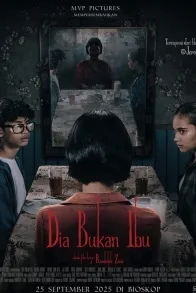 Dia Bukan Ibu