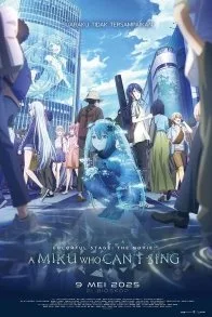 Colorful Stage! The Movie: A Miku Who Can't Sing
