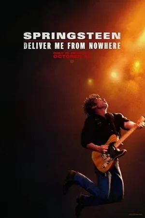 Springsteen: Deliver Me From Nowhere