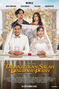 Dilanjutkan Salah Disudahi Perih