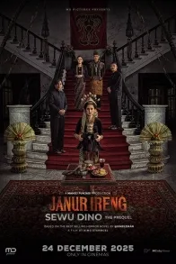 JANUR IRENG: SEWU DINO THE PREQUEL JANUR IRENG: SEWU DINO THE PREQUEL